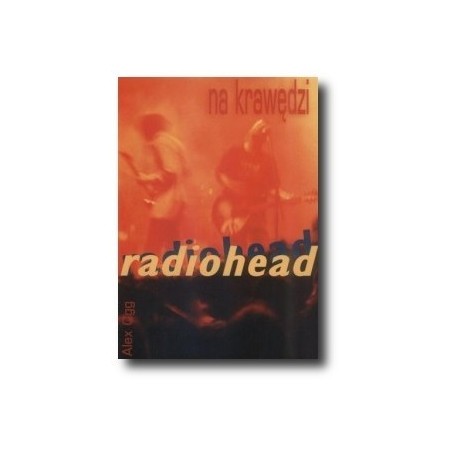 Radiohead - Na Krawędzi - Powystawowa