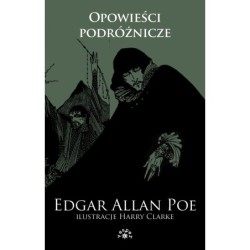 Opowieści podróżnicze. Edgar Allan Poe - Tom 3 - Edgar Allan Poe (oprawa miękka)