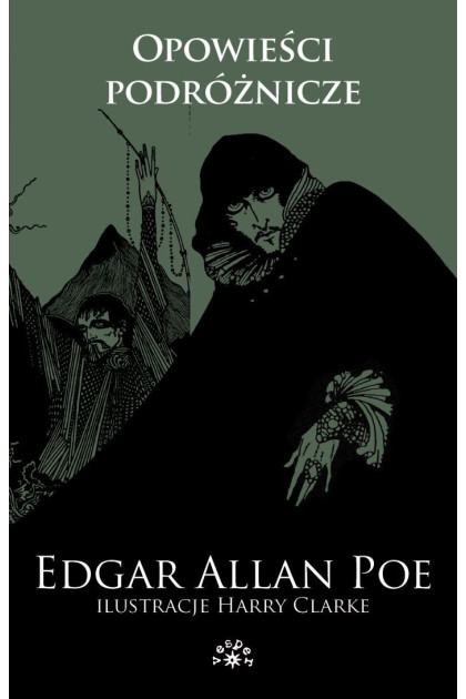 Opowieści podróżnicze. Edgar Allan Poe - Tom 3 - Edgar Allan Poe (oprawa miękka)