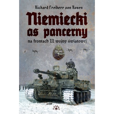 Niemiecki as pancerny - Richard Freiherr von Rosen (Oprawa miękka)-Powystawowa