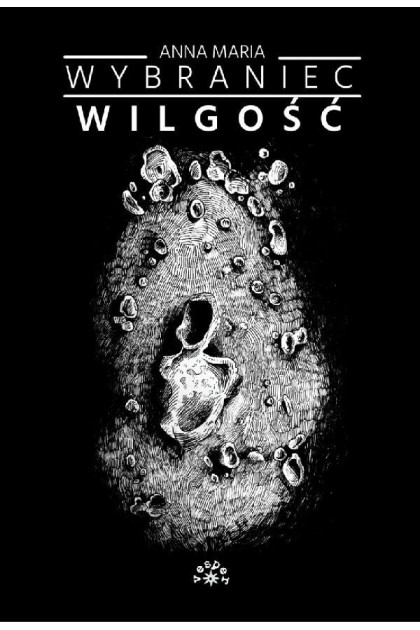 WILGOŚĆ - Anna Maria Wybraniec (Oprawa twarda)