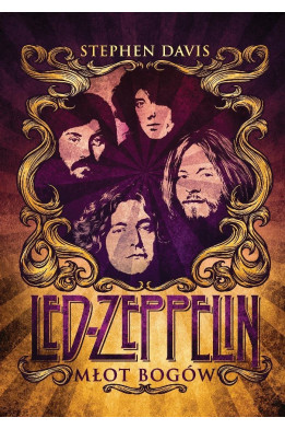 MŁOT BOGÓW. SAGA LED ZEPPELIN - Stephen Davis (oprawa twarda)