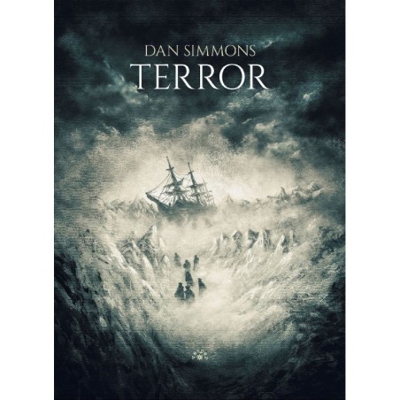 TERROR [wyd.2022 ]- Dan Simmons (Oprawa twarda )