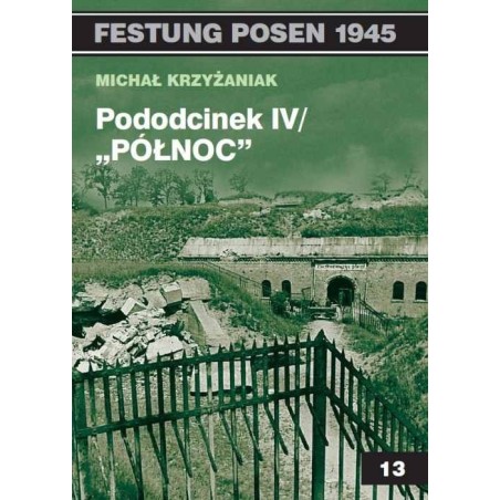 Pododcinek IV / "Północ" - Krzyżaniak Michał (oprawa miękka)