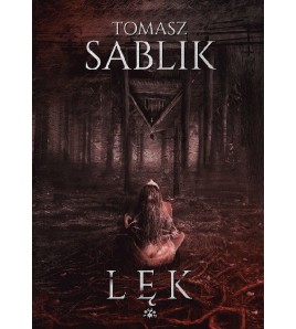 LĘK - Tomasz Sablik (oprawa twarda) bestseller