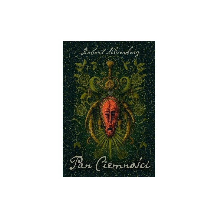 PAN CIEMNOŚCI - Robert Silverberg (oprawa twarda)