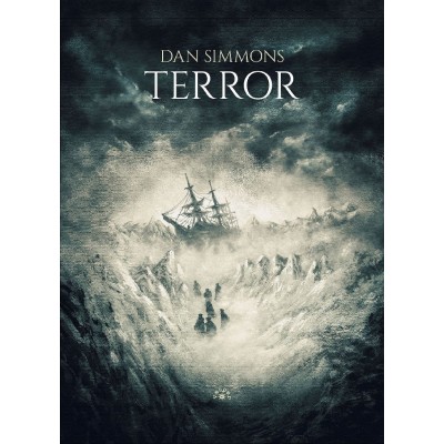 TERROR [wyd.2022 ]- Dan Simmons (Oprawa twarda )-Powystawowa
