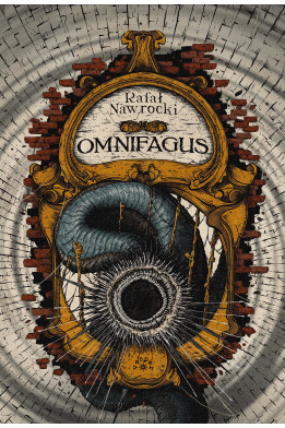 OMNIFAGUS - Rafał Nawrocki (oprawa twarda)