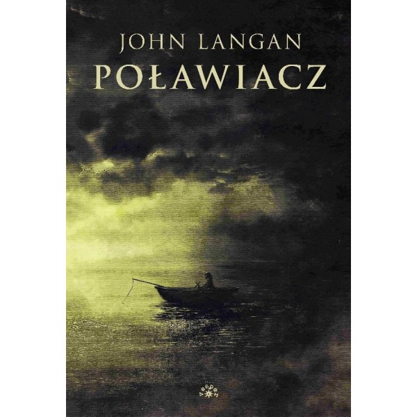POŁAWIACZ - John Langan (oprawa twarda)-Powystawowa