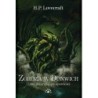 ZGROZA W DUNWICH i inne przerażające opowieści [wyd.2022 ] - Howard Phillips Lovecraft (oprawa twarda)