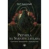 PRZYSZŁA NA SARNATH ZAGŁADA. Opowieści niesamowite i fantastyczne [wyd.2022 ] - H.P. Lovecraft (oprawa twarda)