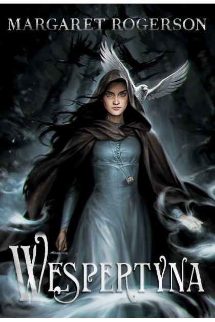 WESPERTYNA - Margaret Rogerson (oprawa miękka)