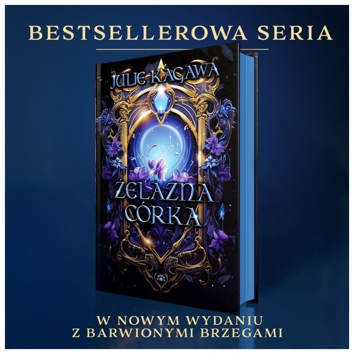 ŻELAZNA CÓRKA - Julie Kagawa (oprawa twarda, barwione brzegi)