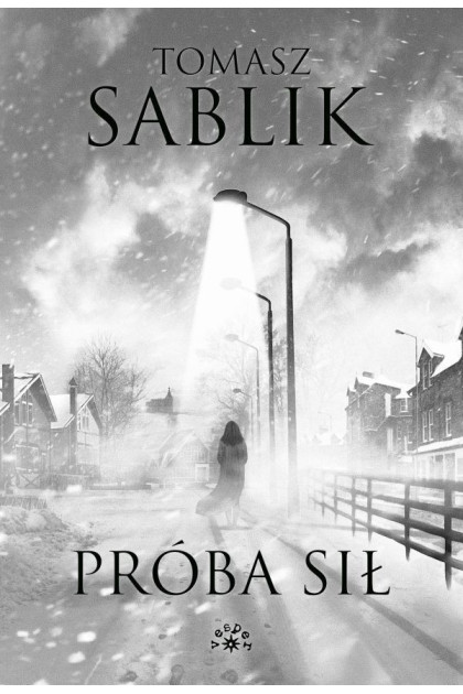 PRÓBA SIŁ - Tomasz Sablik (Oprawa twarda)