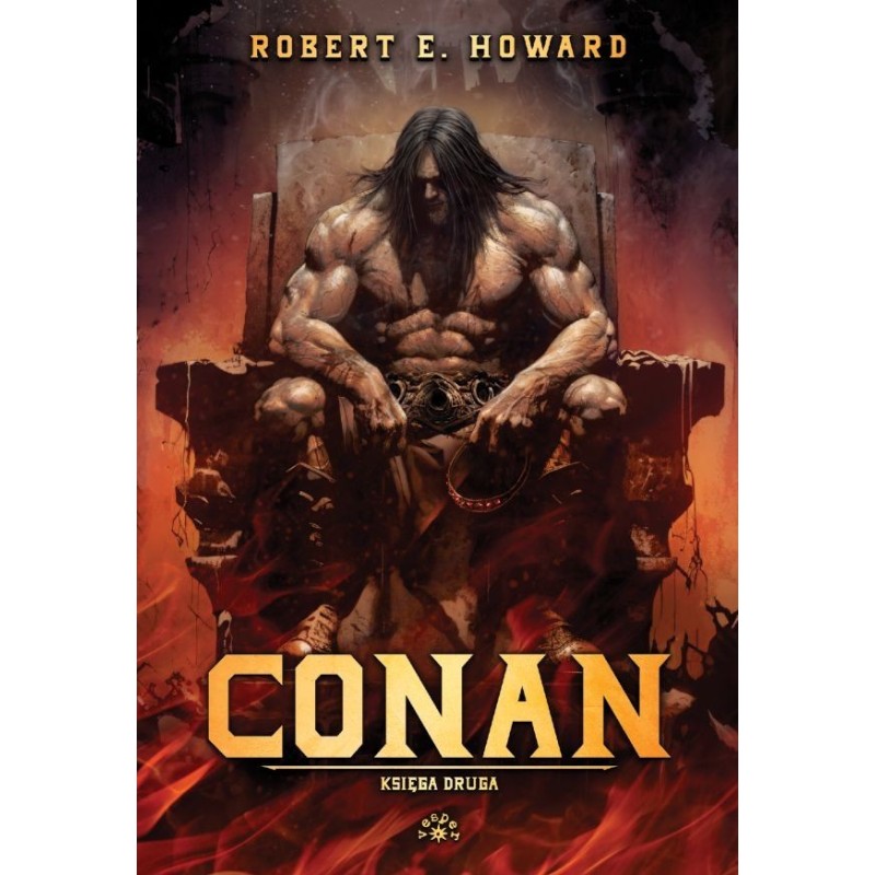 CONAN Księga druga - Robert E. Howard (oprawa twarda)