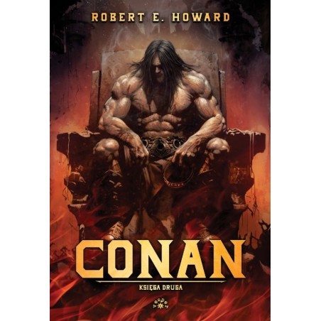 CONAN Księga druga - Robert E. Howard (oprawa twarda)