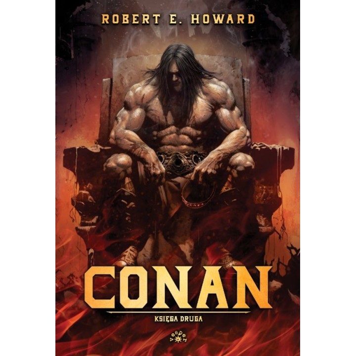 CONAN Księga druga - Robert E. Howard (oprawa twarda)