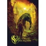 W DÓŁ DO ZIEMI - Robert Silverberg (oprawa twarda)