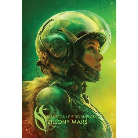 ZIELONY MARS - Kim Stanley Robinson (oprawa twarda)