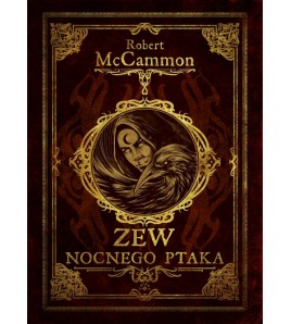 ZEW NOCNEGO PTAKA - Robert McCammon (oprawa twarda) bestseller
