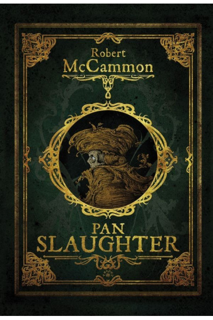 Przygody Matthew Corbett'a [tom 3] PAN SLAUGHTER - Robert McCammon (oprawa twarda)