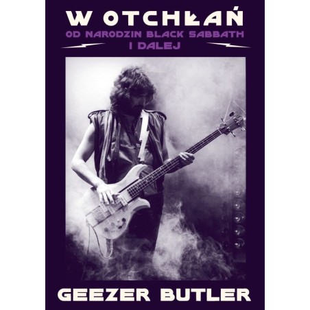 W OTCHŁAŃ - Geezer Butler (Oprawa twarda)