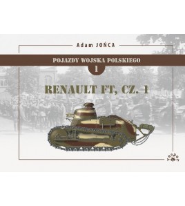 Renault FT. 1919–1939. Wojna, pokój i znów wojna - Adam Jońca (oprawa: twarda)
