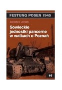 Sowieckie jednostki pancerne w walkach o Poznań - Jarosław Jerzak (oprawa miękka)