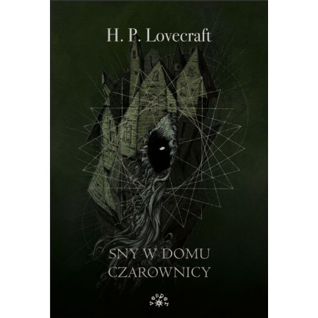 SNY W DOMU CZAROWNICY - H.P. Lovecraft (oprawa twarda)