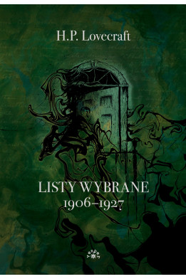 LISTY 1906-1927 - H.P.Lovecraft (oprawa twarda)