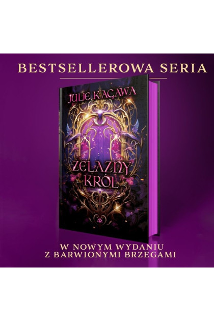 ŻELAZNY KRÓL - Julie Kagawa (oprawa twarda, barwione brzegi)-Powystawowa