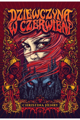 DZIEWCZYNA W CZERWIENI - Christina Henry (oprawa twarda)