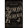 SZALONA ZAGRODA - Stefan Grabiński (oprawa twarda)