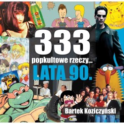 333 popkultowe rzeczy lata...