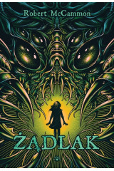 ŻĄDLAK - Robert McCammon (oprawa twarda)