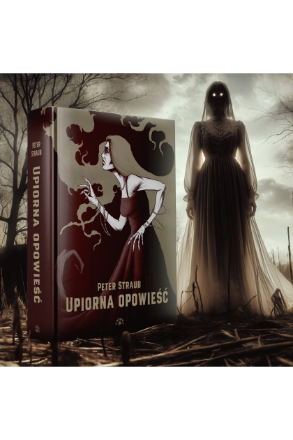 UPIORNA OPOWIEŚĆ - Peter Straub (oprawa twarda)