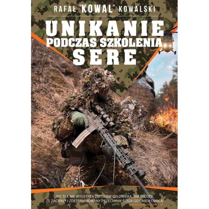UNIKANIE PODCZAS SZKOLENIA SERE - Rafał „KOWAL” Kowalski (oprawa miękka)