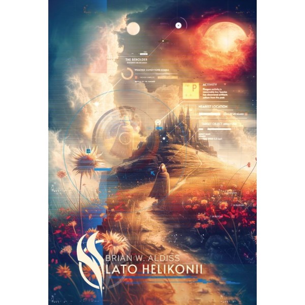 HELIKONIA Tom 2: LATO  HELIKONII - Brian W. Aldiss (oprawa twarda) - Powystawowa