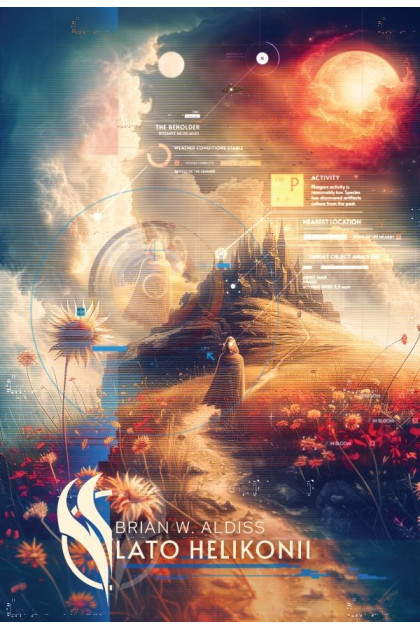 HELIKONIA Tom 2: LATO  HELIKONII - Brian W. Aldiss (oprawa twarda) - Powystawowa