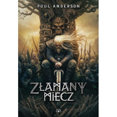 ZŁAMANY MIECZ - Poul Anderson  (oprawa twarda)-Powystawowa