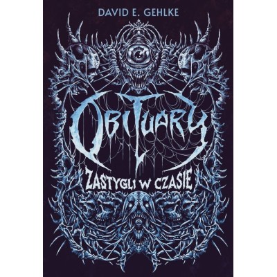 OBITUARY. Zastygli w czasie - David E. Gehlke (Oprawa twarda) - Powystawowa