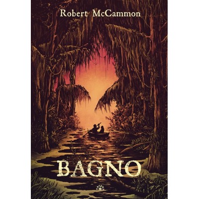 BAGNO - Robert McCammon (oprawa twarda)-Powystawowa BAGNO - Robert McCammon (oprawa twarda)-Powystawowa