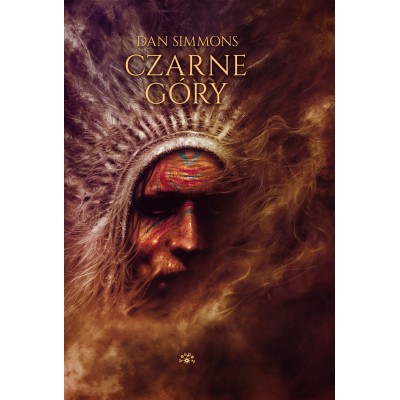 CZARNE GÓRY - Dan Simmons (Oprawa Twarda)-Powystawowa CZARNE GÓRY - Dan Simmons (Oprawa Twarda)-Powystawowa
