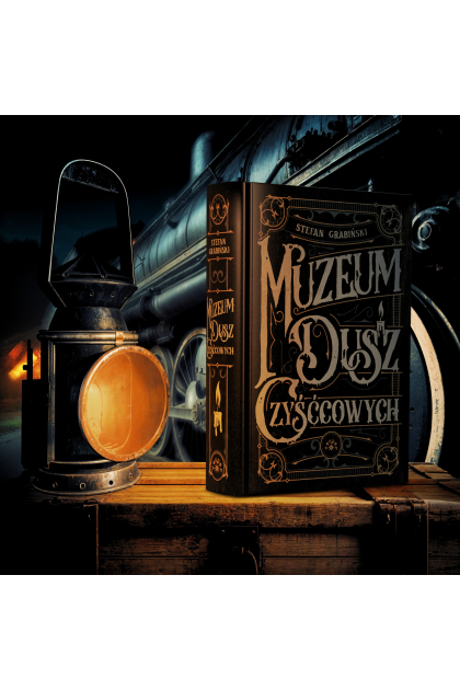 MUZEUM DUSZ CZYŚĆOWYCH. Opowieści niesamowite - Stefan Grabiński (Oprawa twarda)-Powystawowa
