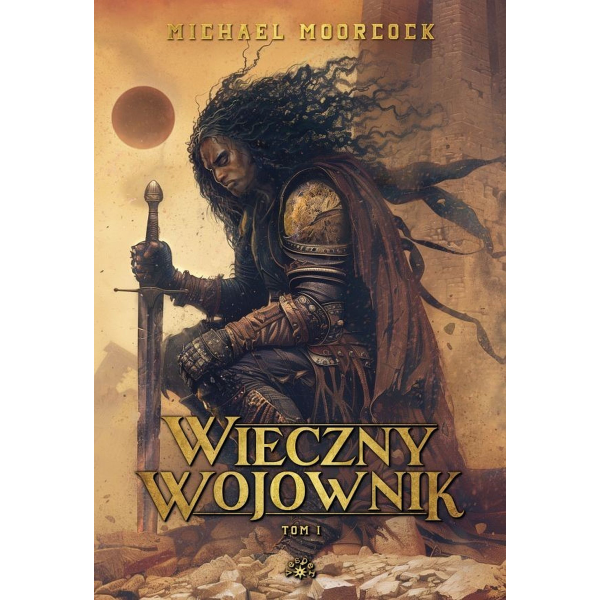 WIECZNY WOJOWNIK. TOM 1 (e-book)