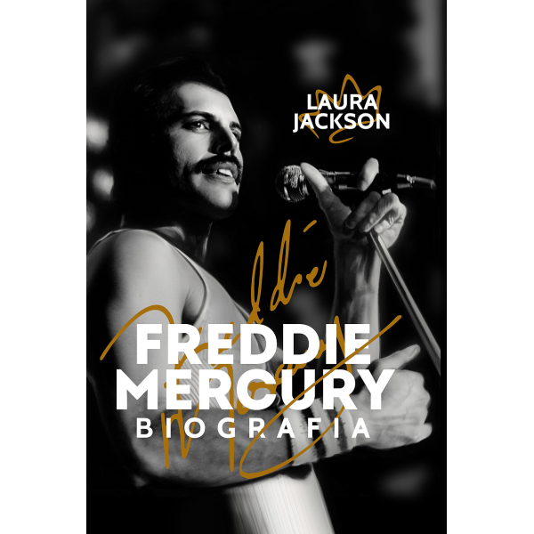 FREDDIE MERCURY. BIOGRAFIA (e-book)