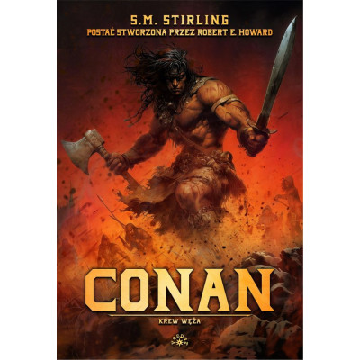 CONAN: KREW WĘŻA - S.M. Stirling (oprawa twarda)
