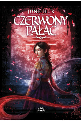 CZERWONY PAŁAC - June Hur (oprawa twarda, barwione brzegi)