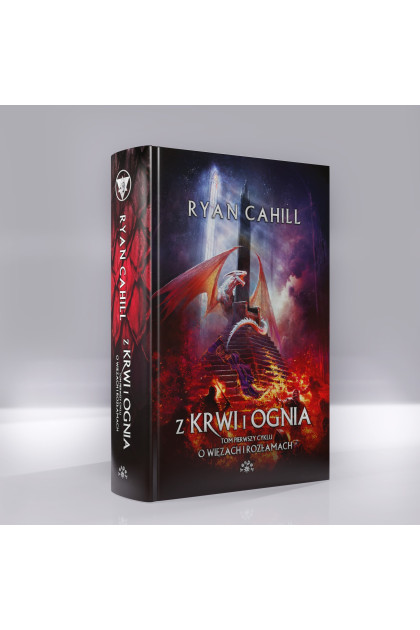 Z KRWI I OGNIA - Ryan Cahill (oprawa twarda, barwione brzegi)