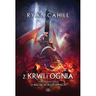 Z KRWI I OGNIA - Ryan Cahill (oprawa twarda, barwione brzegi)